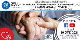 Farmaci e demenze, speranze e delusioni, uso e abuso ed eventi avversi